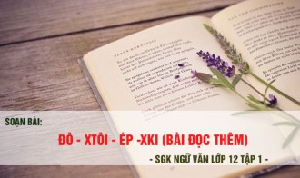 Soạn văn hay: Phân tích tác phẩm "Đô-xtôi-ép-xki"